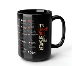 lights out 2024 racing calendar black coffee mug 15oz. - racing schedule 2024, coffee or tea mug for racing