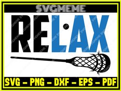 lacrosse relax svg png dxf eps pdf clipart for cricut lacrosse svg digital art f,nfl svg,nfl football,super bowl, super