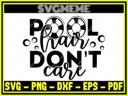 swimming pool hair don t care svg png dxf eps pdf clipart for cricut swimming qu,nfl svg,nfl football,super bowl, super