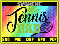 tennis dad svg png dxf eps pdf clipart for cricut tennis svg digital art files f,nfl svg,nfl football,super bowl, super
