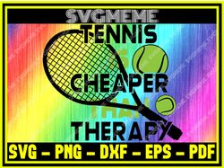 tennis is cheaper than therapy svg png dxf eps pdf clipart for cricut tennis svg,nfl svg,nfl football,super bowl, super