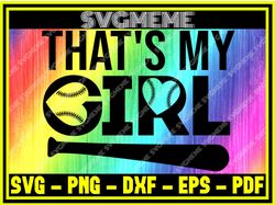 thats my girl svg png dxf eps pdf clipart for cricut baseball svg digital art fi,nfl svg,nfl football,super bowl, super