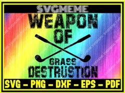 weapon of grass destrustion ai svg png dxf eps pdf clipart for cricut golf svg d,nfl svg,nfl football,super bowl, super