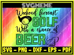 weekend forecast with a chance of beer svg png dxf eps pdf clipart for cricut go,nfl svg,nfl football,super bowl, super