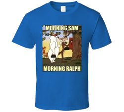 morning sam ralph looney tunes t shirt