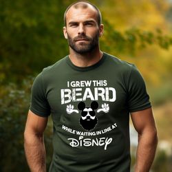 i grew this beard waiting in line shirt, funny disney dad shirt, mens disney shirt, mickey dad shirt, fathers day, disne