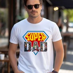 super dad shirt, superhero dad tshirt, funny fathers day shirt, marvel superheros tee gift for dad, best dad shirt, aven