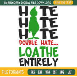 hate double hate loathe entirely embroidery designs, christmas machine embroider,embroidery design,embroidery svg,machin