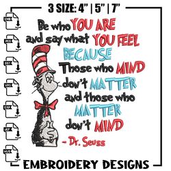 be who you are and say what you feel embroidery design, dr seuss embroidery, embroidery file, digital download