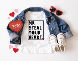 Boys Valentine Shirt, Mr Steal Your Heart Shirt, Toddler Valentine Shirt, Kids Valentine Shirts, Funny Valentine Shirt f