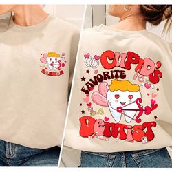 cupids favorite dentist sweatshirt, valentine dental assistant shirt, valentine medical assistant shirt, dental squad va