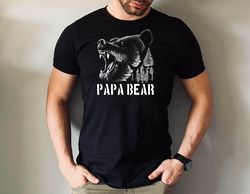 papa bear shirt, gift for dad tee, husband present shirt, papa bear t-shirt, fathers day dad tshirt