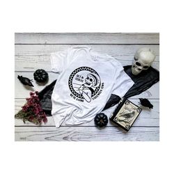 get in losers we're saving halloween town shirt, halloween horror shirt, skeleton shirt, fall shirt, spooky tee, hocus p