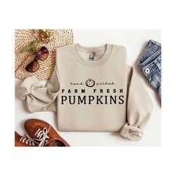 farm fresh pumpkins crewneck sweatshirt, pumpkin truck shirt, farm fresh sweater, fall lovers pullover, autumn gift, pum