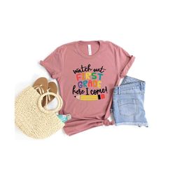 watch out first grade here i come shirt,back to school shirt,first grade teacher tee,teacher appreciation tee,1st day of