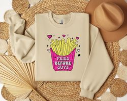 fries before guys shirt, funny valentine shirt for kids, valentines day gift, gift for girls, funny gift for women, gift