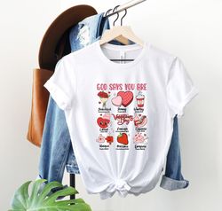 god says you are valentine shirt, jesus valentine sweatshirt, valentine doodle tee, christian valentinetee, valentine bi