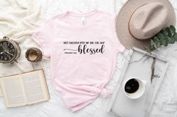 her children rise up and call her blessed shirt, blessed mom proverbes shirt hoodie sweatshirt, mothers day shirt, gift