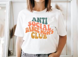 anti social moms club shirt, mama tee, mother day gift shirt, cute gift for mother tee, anti social club shirt, cool mom
