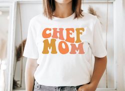 best chef mom shirts, mothers day best chef mom shirt, funny mom shirt, funny mothers day shirt, baker mom gift shirt, m