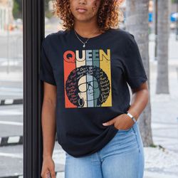black queen shirt, black woman tshirt, black queen afro melanin tshirt, black juneteenth shirt, mothers day black mom gi