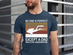 diving dad tshirt, scuba diving shirt, cute diving dad gift tee, gift shirt from daughter to diving father, father days