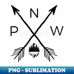 pnw pacfic northwest  pacific northwest pnw - high-quality png sublimation download - boost your success with this inspirational png download