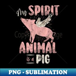 pig ts piggy swine pink piggy pork - instant sublimation digital download - stunning sublimation graphics