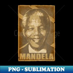 nelson nelson mandela propaganda poster - digital sublimation download file - revolutionize your designs