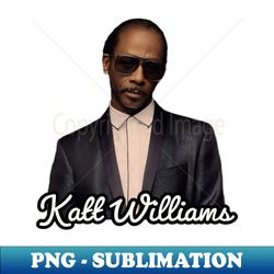 katt williams  1971 - stylish sublimation digital download - perfect for sublimation art