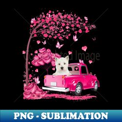 valentines day love pickup truck west highland white terrier - creative sublimation png download - enhance your apparel with stunning detail