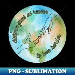 long distance love - signature sublimation png file - create with confidence