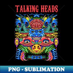talking heads band merchandise - high-resolution png sublimation file - stunning sublimation graphics