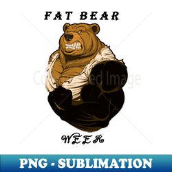 fat bear week - creative sublimation png download