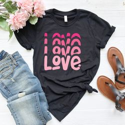 love shirt love t-shirt gift for her love tee newlywed gift gift for wife engagement shirtlove top birthday gift for wif