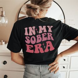 in my sober era on back sweatshirt, sobriety gift, recovery gift, aa recovery gifts, sobriety gift idea, wonderful sober