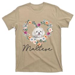 maltese dog flower heart funny mothers day gift t-shirt