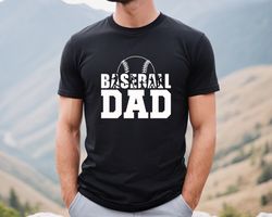 baseball dad shirt, daddy gift for fathers day, dad gift from daughter, dad gift from son, fathers day shirt, baseball d