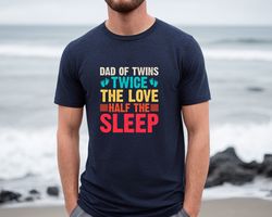 dad of twins shirt, fathers day shirt, dada shirt, dad shirt, daddy shirt, fathers day, husband gift, fathers day gift