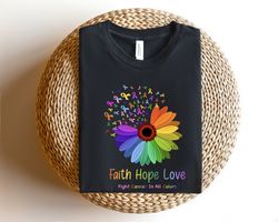 faith hope love shirt, fight cancer in all colors shirt, cancer awareness shirt, colorful sunflower pink ribbon shirt, p