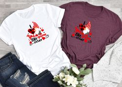 I Love yOu Gnome Like Other, Gnome Shirt, Valentines Day Shirt, love tee, Couple Matching Shirt, Gift For Wife, Engageme