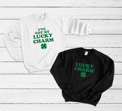 couples crewneck sweatshirt, ive got my lucky charm, lucky charm his  hers, funny st patricks day, couples matching shir