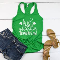 irish today hungover tomorrow womens racerback tank top shirt, funny st patricks day tank top, st paddys tank, st pattys