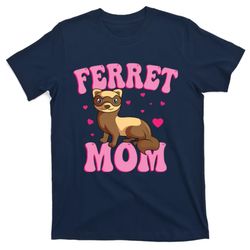 ferret mom animal lover mothers day t-shirt