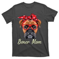 boxer mom dogs tee mothers day dog lovers gifts for women t-shirt