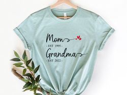 Mom Est Grandma Est Custom Shirt, Mom Grandma Shirt, Mom Mimi Gigi Aunt Shirt, Grandma Shirt, Mothers Day Shirt, Gift Fo