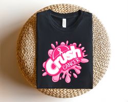 crush cancer shirt, cancer awareness shirt, cancer family support shirt, pink ribbon shirt, cancer fighter shirt, pink d