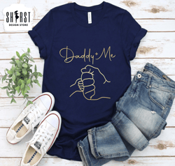daddy and me shirt, dad son matching shirt, family matching outfits, fathers day gift, fathers day shirt, gifts for dad,