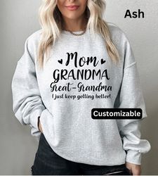 mom grandma great grandma sweatshirt, great grandma sweatshirt, gift for grandma, mothers day gift for great grandma, ne