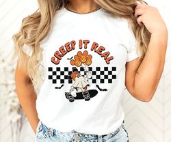 Creep It Real Shirt, Halloween Shirt, Halloween Boo Shirt, Halloween Retro Shirt, Funny Halloween Shirt, Halloween Party